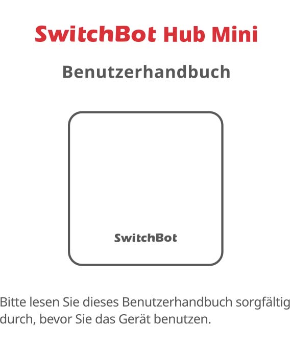 Montageanleitung für SwitchBot Hub Mini